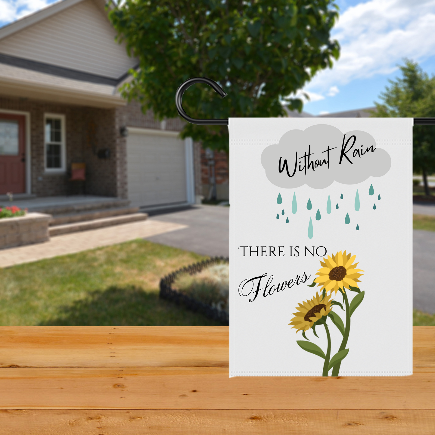 Without rain Garden Flag